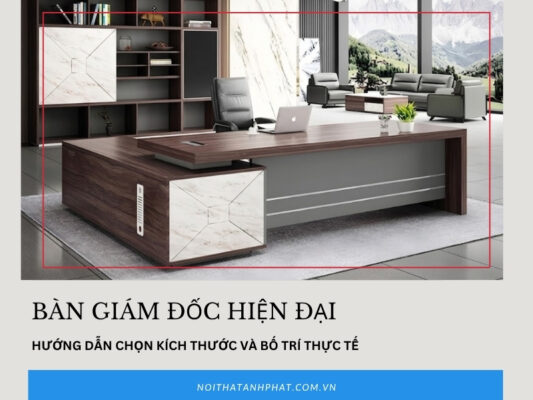 Bàn giám đốc hiện đại